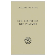 Sur les titres des psaumes - NYSSE GREGOIRE DE