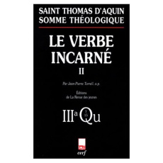 Le verbe incarné. Tome 2, 3a, Questions 7-15 - THOMAS D'AQUIN