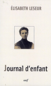 Journal d'enfant - Leseur Elisabeth ; Clermont-Tonnerre Eric de