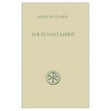 Sur le Saint-Esprit - BASILE DE CESAREE