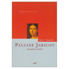 Pauline Jaricot. Marmitonne de Dieu - Quantin Henri ; Barbarin Philippe