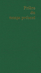 Prière du temps présent - COLLECTIF