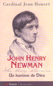 Newman, un homme de Dieu - Honoré Jean