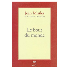 Le bout du monde - Mistler Jean ; Déon Michel