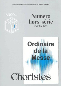 Choristes Hors série Octobre 1991 : Ordinaire de la messe - COLLECTIF