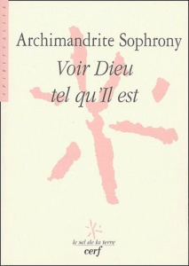 Voir Dieu tel qu'Il est - SOPHRONY ARCHIMANDRI