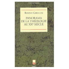 Panorama de la théologie au XXe siècle - Gibellini Rosino ; Mignon Jacques