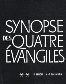 Synopse des quatre évangiles en français. Tome 2 - Benoit Pierre ; Boismard Marie-Emile