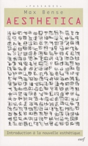 Aesthetica. Introduction à la nouvelle esthétique - Bense Max