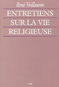 Entretiens sur la vie religieuse. Retraite à Béni-Abbès - Voillaume René