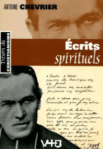 Ecrits spirituels - Chevrier Antoine ; Musset Yves