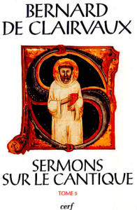 Sermons sur le cantique. Tome 5 (Sermons 69-86), Edition bilingue français-latin - BERNARD DE CLAIRVAUX