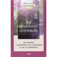 La guerison spirituelle - Gimenez Maxime