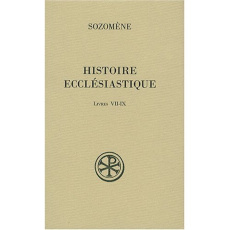 Histoire ecclésiastique. Livres VII-IX - SOZOMENE