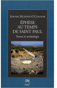 Ephèse au temps de saint Paul - Murphy-O'Connor Jerome
