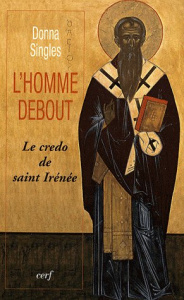 L'homme debout. Le credo de saint Irénée - Singles Donna ; Granstedt Ingmar