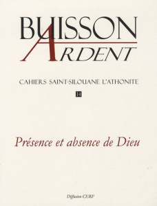 Cahiers Saint-Silouane l'Athonite N° 14 : Présence et absence de Dieu - JEAN DE PERGAME