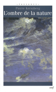 L'ombre de la nature - Kerszberg Pierre