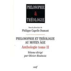 Anthologie. Tome 2, Philosophie et théologie au Moyen Age - Capelle-Dumont Philippe