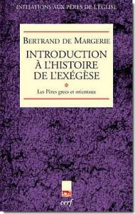 Introduction à l'histoire de l'exégèse. Tome 1, Les Pères grecs et orientaux - Margerie Bertrand de ; La Potterie Ignace de