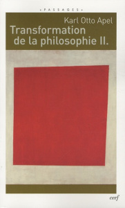 Transformation de la philosophie. Tome 2 - Apel Karl-Otto