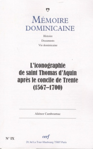 Mémoire dominicaine N° 9 : L'iconographie de Saint-Thomas d'Aquin après le concile de Trente (1567-1 - Hodel Paul-Bernard