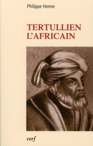 Tertullien l'africain - Henne Philippe