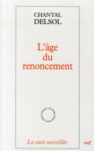 L'âge du renoncement - Delsol Chantal