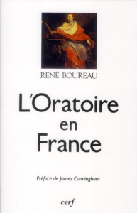 L'Oratoire en France - Boureau René ; Cunningham James