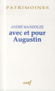 Avec et pour Augustin. Mélanges - Mandouze André ; Pietri Luce