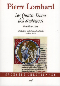 Les Quatre Livres des Sentences. Deuxième Livre - Lombard Pierre ; Ozilou Marc