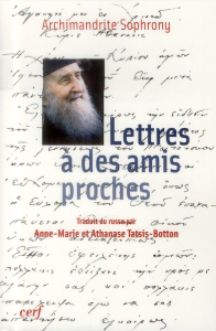 Lettres à des amis proches - SOPHRONY ARCHIMANDRI