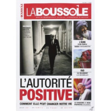 La Boussole N° 1 : L'autorité positive - Jauffret Bruno ; Sauty de Chalon Annet