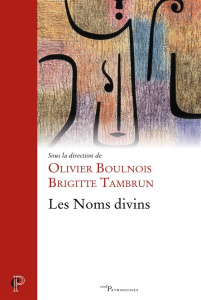 Les Noms divins - Boulnois Olivier ; Tambrun Brigitte