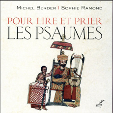 Pour lire et prier les psaumes - Berder Michel ; Ramond Sophie
