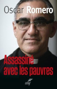 Assassiné avec les pauvres - Romero Oscar