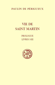 Vie de Saint Martin - Périgueux Paulin de
