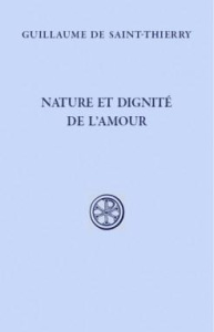 Nature et dignité de l'amour - GUILLAUME SAINT-THIE