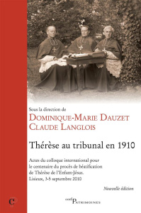 Thérèse au tribunal en 1910 - Dauzet Dominique-Marie ; Langlois Claude