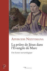 La prière de Jésus dans l'Evangile de Marc - Nizeyimana Aphrodis