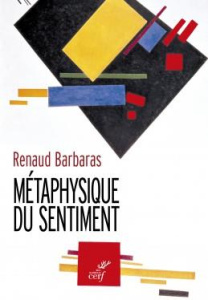 Métaphysique du sentiment - Barbaras Renaud