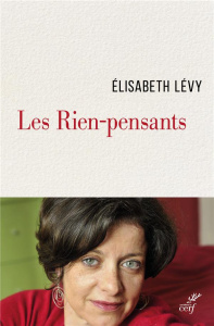 Les rien-pensants - Lévy Elisabeth