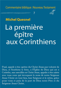 La première épître aux Corinthiens - Quesnel Michel
