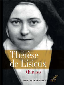 Oeuvres complètes. (Textes et dernières paroles) - THERESE DE LISIEUX