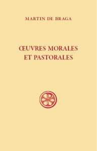 Oeuvres morales et pastorales - Braga Martin de