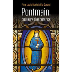 Pontmain, couleurs d'espérance - Ariño-Durand Louis-Marie