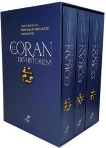 Coffret Le Coran des historiens. Etudes sur le contexte et la génèse du Coran ; Commentaire et analy - Amir-Moezzi Ali ; Dye Guillaume