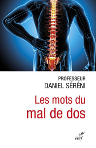 Les mots du mal de dos - Séréni Daniel