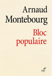 La remontada. Projet de reconstruction d'un pays à terre - Montebourg Arnaud