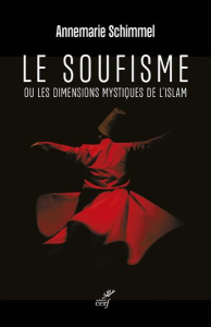 Le soufisme. Ou les dimensions mystiques de l'Islam - Schimmel Annemarie ; Ernst Carl W ; Van Hoa Albert